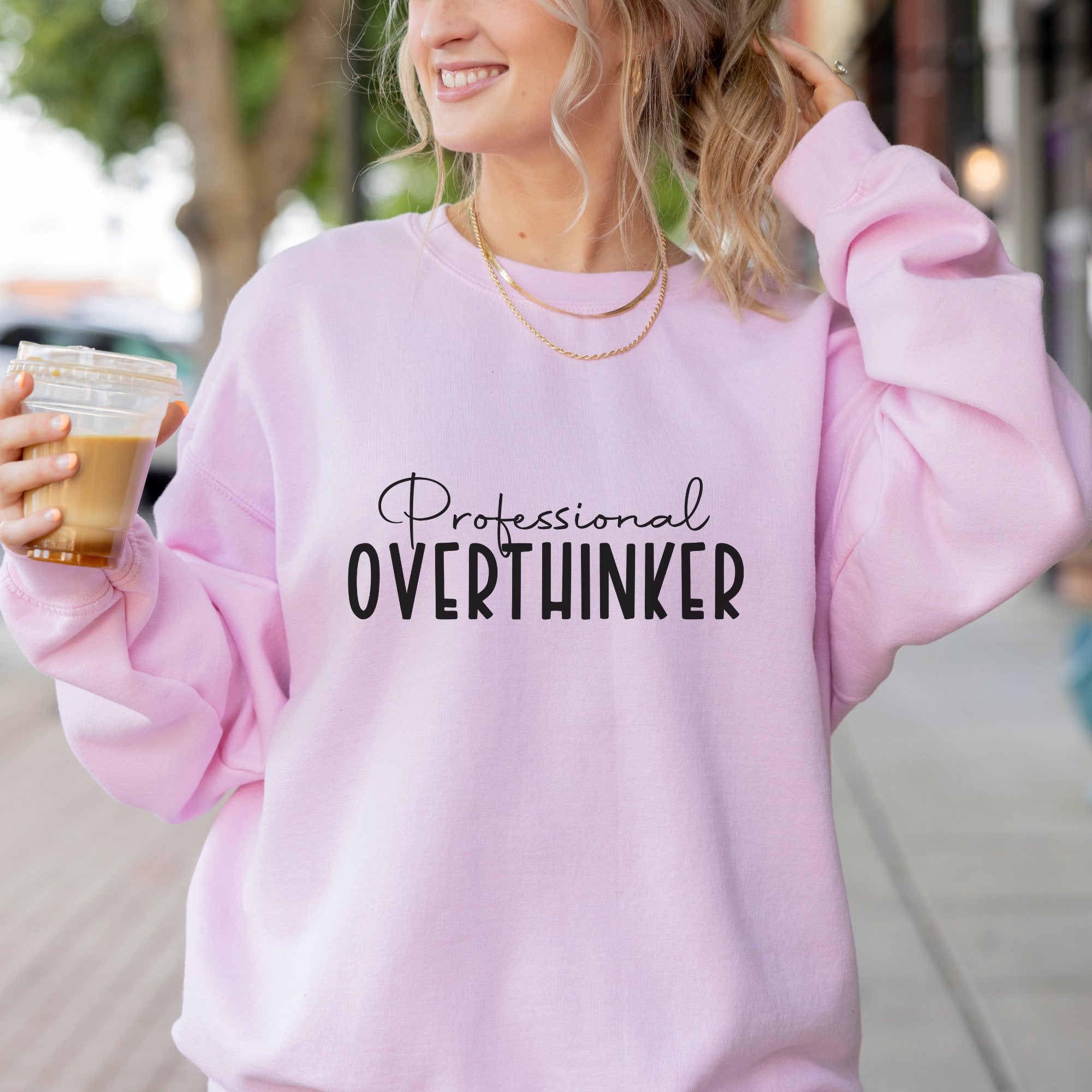 Professional Overthinker Sweatshirt - Trendznmore