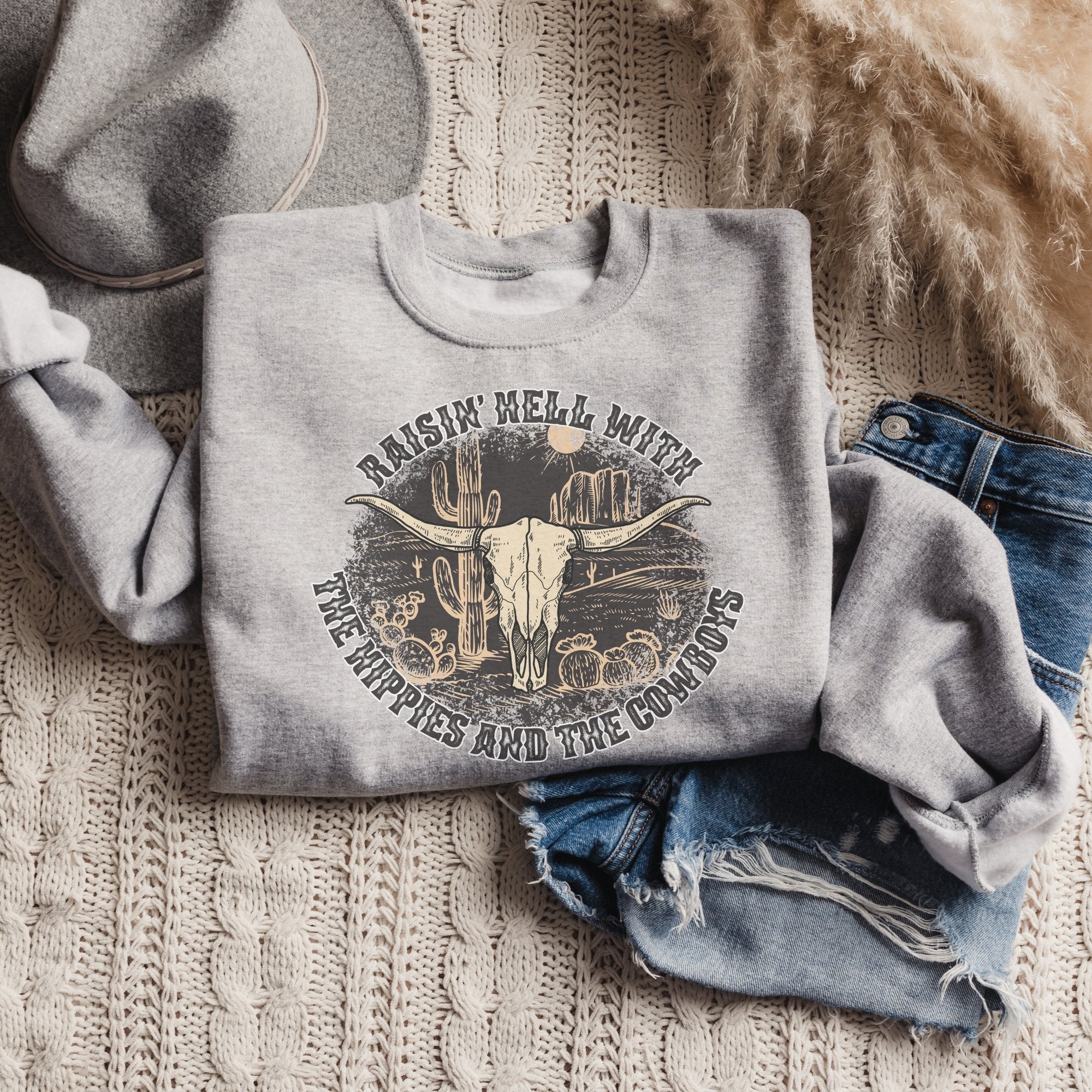 Raisin Hell with the Hippies and the Cowboys Sweatshirt - Trendznmore