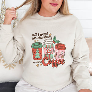 Retro All I Want Is More Coffee Christmas Sweatshirt - Trendznmore