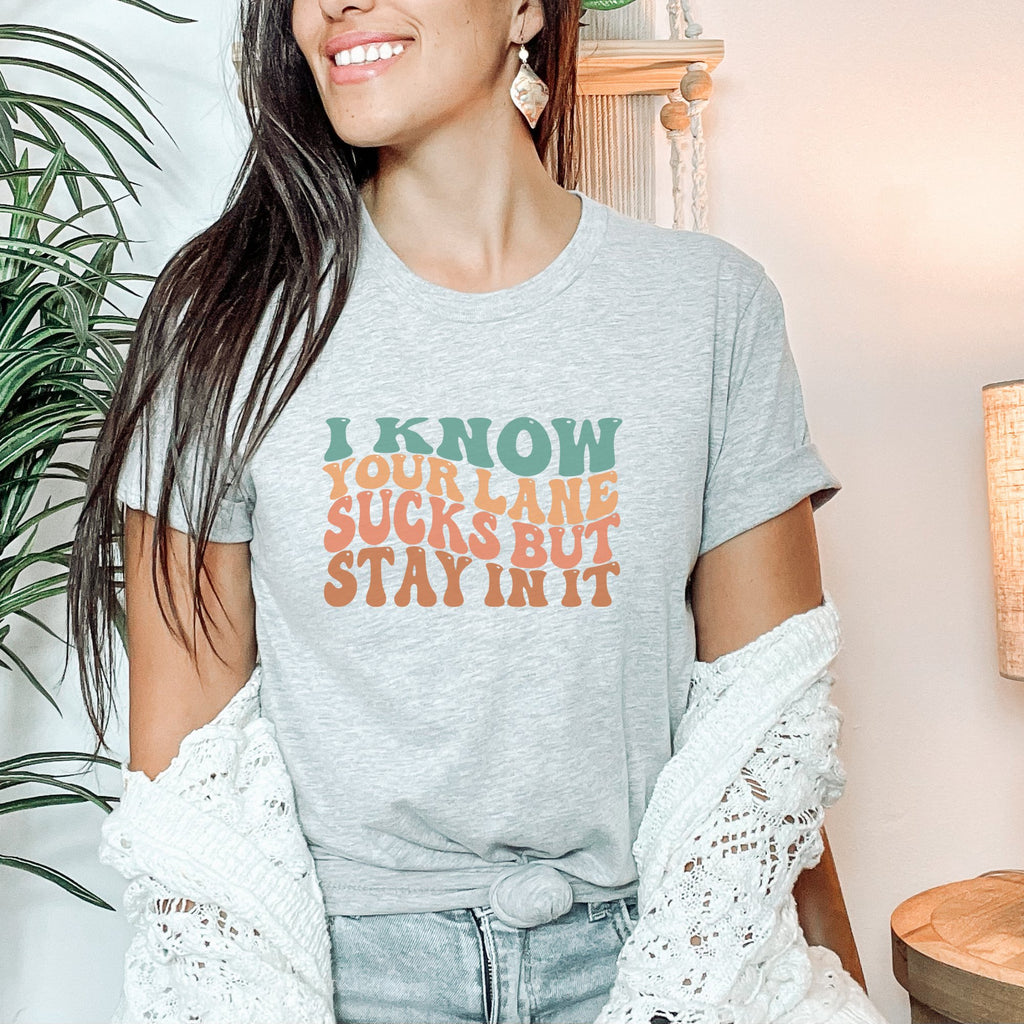 Retro Stay In Your Lane T-Shirt - Trendznmore