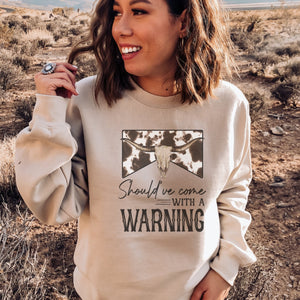 Should've Called with a Warning Crewneck Sweatshirt - Trendznmore