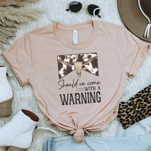 Should've Come with a Warning T-Shirt - Trendznmore