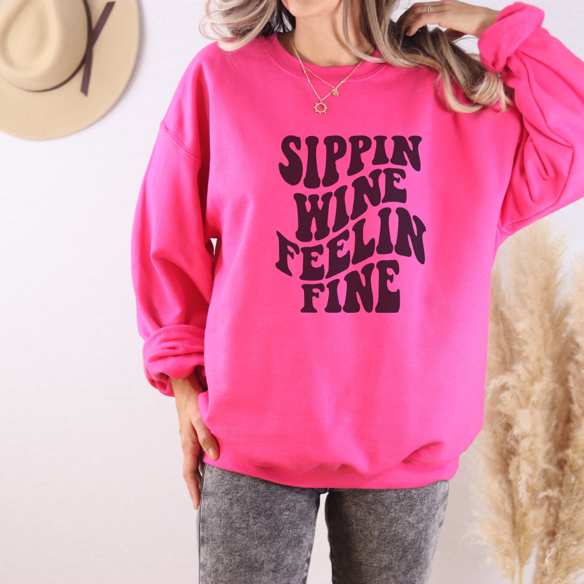 Sippin Wine Feelin Fine Crewneck Sweatshirt - Trendznmore