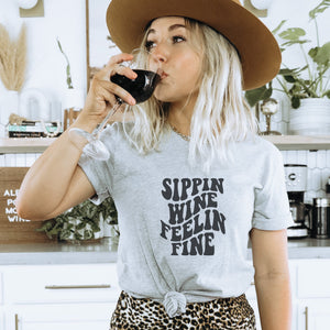 Sippin Wine Feelin Fine T-Shirt - Trendznmore