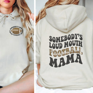 Somebody's Loud Mouth Football Mama Graphic Hoodie - Trendznmore