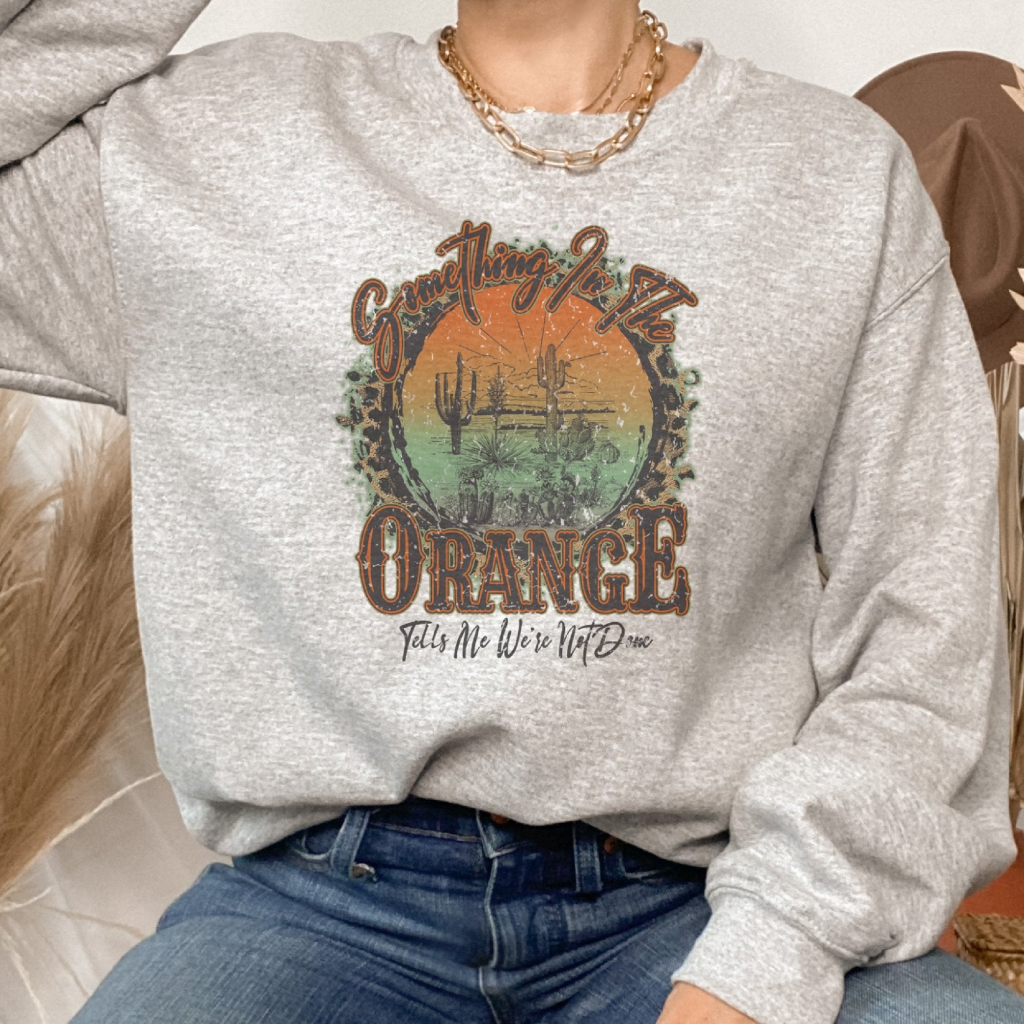 Something in the Orange Crewneck Sweatshirt - Trendznmore