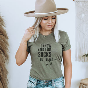 Stay In Your Lane T-Shirt - Trendznmore