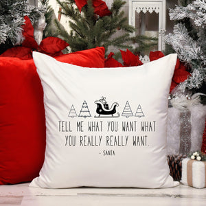 Tell me what you want Santa Christmas Pillow Cover - Trendznmore