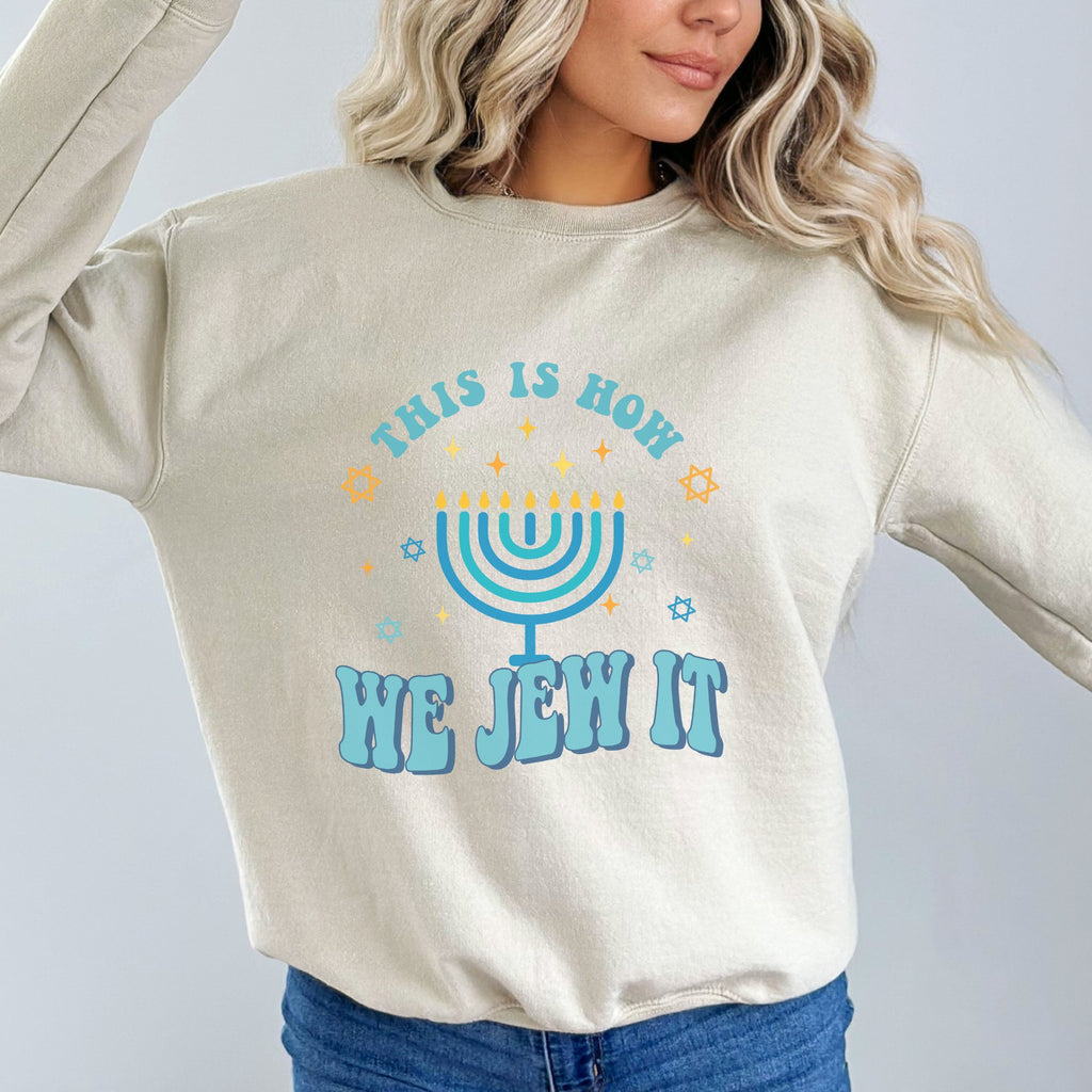 This Is How We Jew It Hanukkah Sweatshirt - Trendznmore
