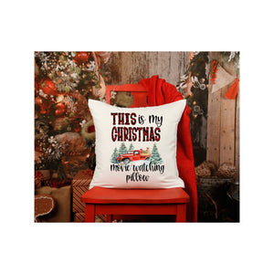 This is My Christmas Movie Watching Sublimated Pillow Cover - Trendznmore
