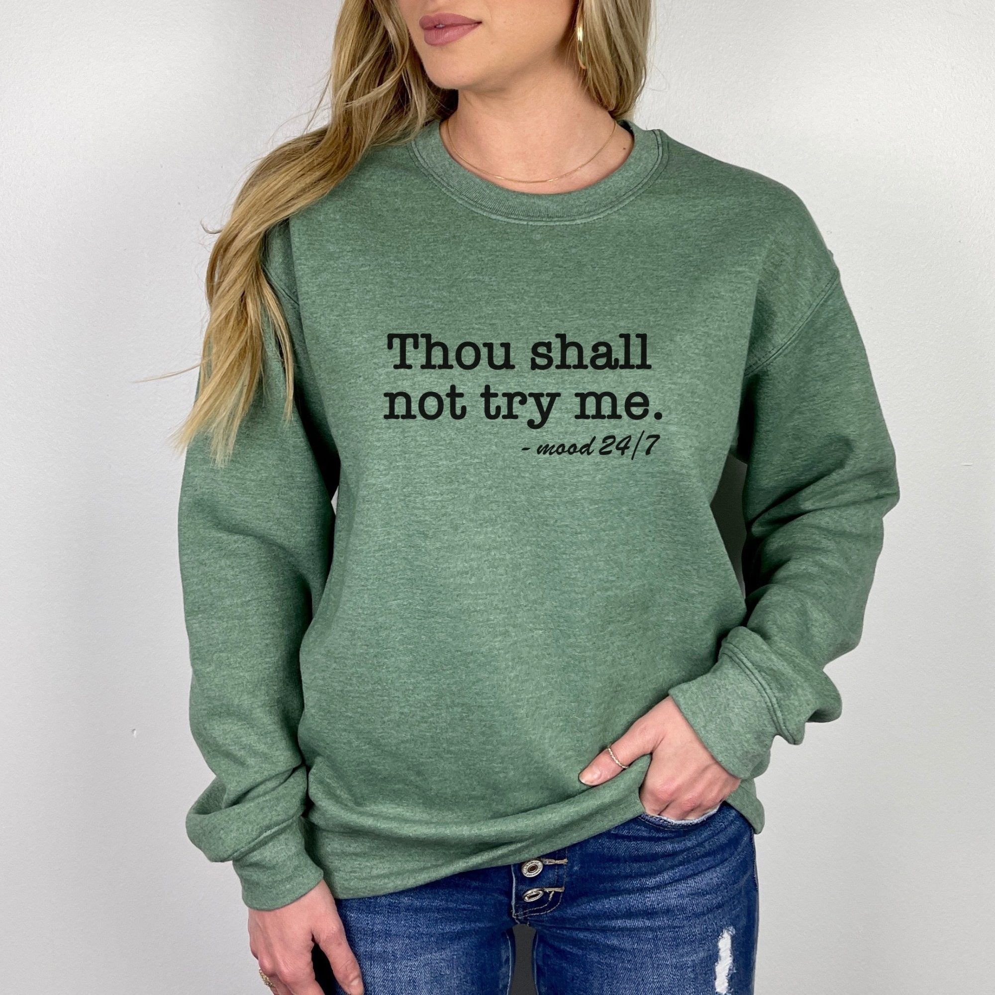 Thou Shall Not Try Me Crewneck Sweatshirt - Trendznmore