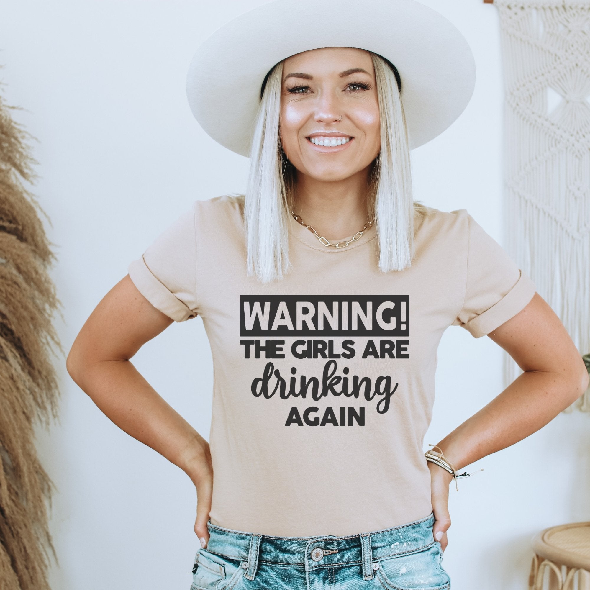 WARNING! The Girls are Drinking Again T-Shirt - Trendznmore