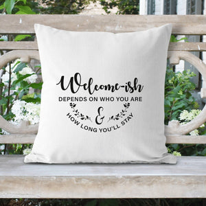 Welcome-ish Pillow Cover - Trendznmore
