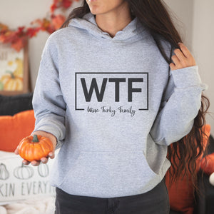 WTF Wine Turkey Family Thanksgiving Graphic Hoodie - Trendznmore