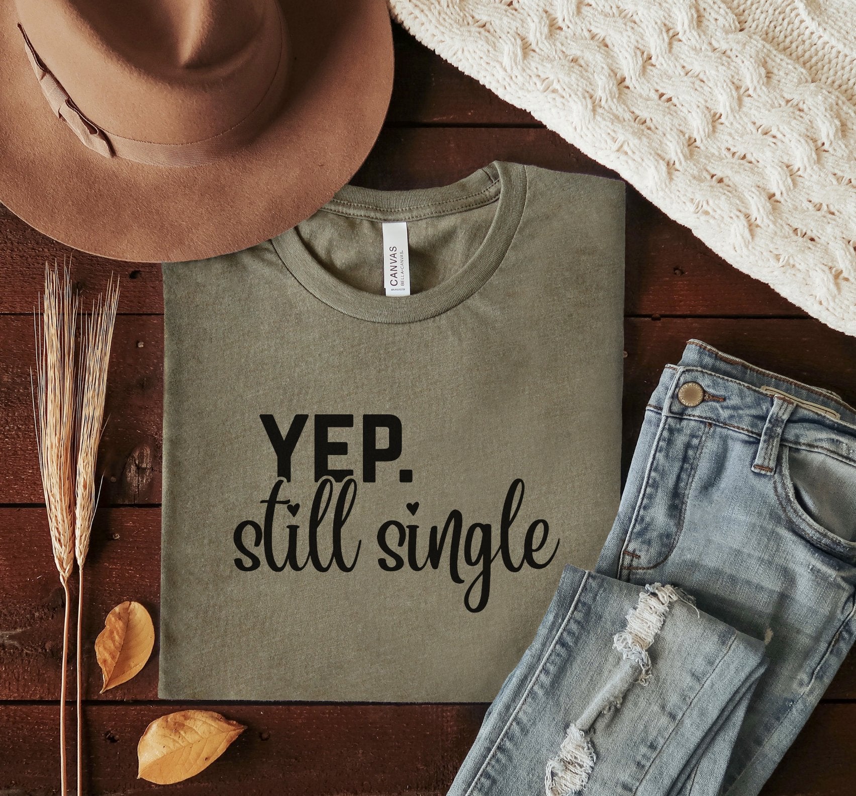 Yep. Still Single T-Shirt - Trendznmore
