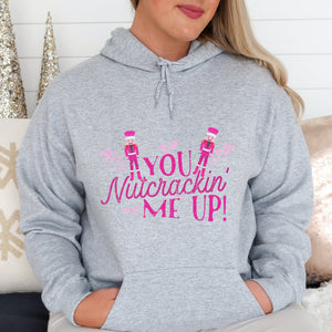 You Nutcracking Me Up Christmas hoodie - Trendznmore