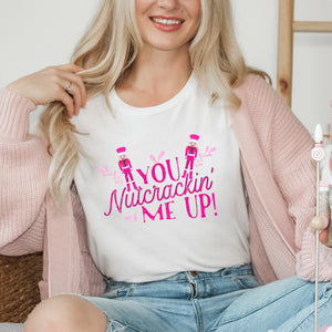 You Nutcracking Me Up Christmas T-shirt - Trendznmore